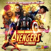 Young Money - Young Money Avengers (Hosted By Lil Chuckee)